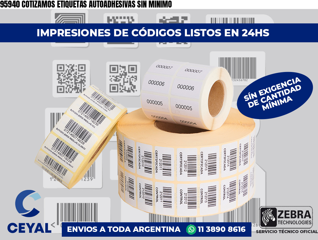 95940 COTIZAMOS ETIQUETAS AUTOADHESIVAS SIN MINIMO