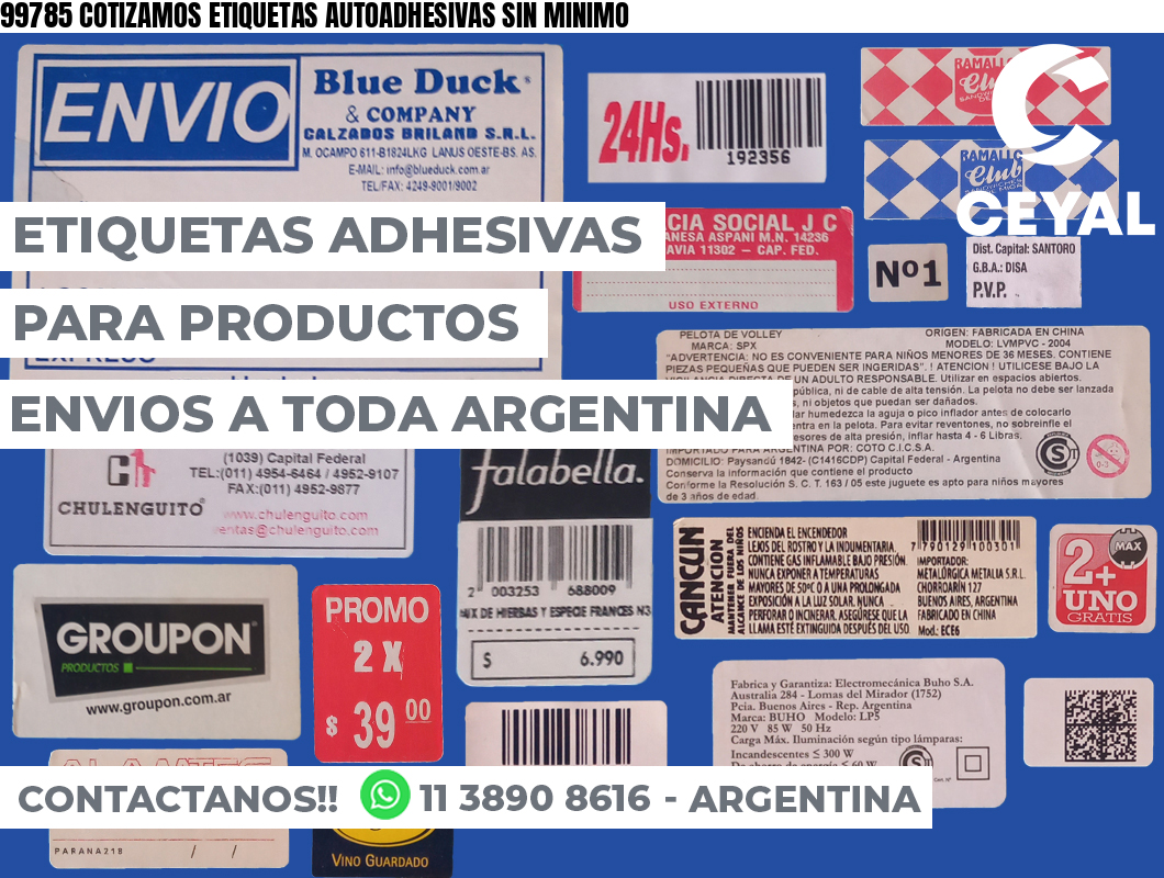 99785 COTIZAMOS ETIQUETAS AUTOADHESIVAS SIN MINIMO