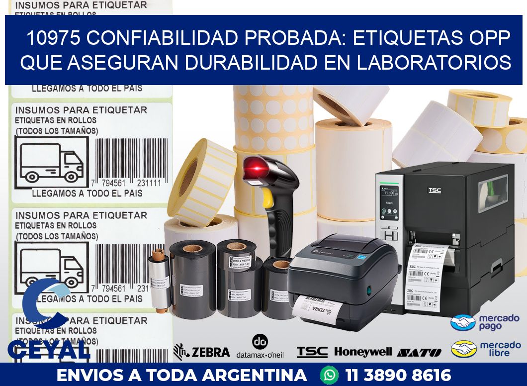 10975 CONFIABILIDAD PROBADA: ETIQUETAS OPP QUE ASEGURAN DURABILIDAD EN LABORATORIOS