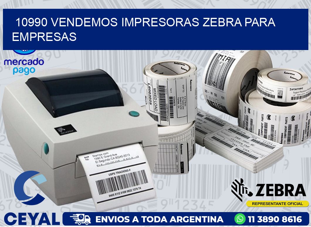 10990 VENDEMOS IMPRESORAS ZEBRA PARA EMPRESAS