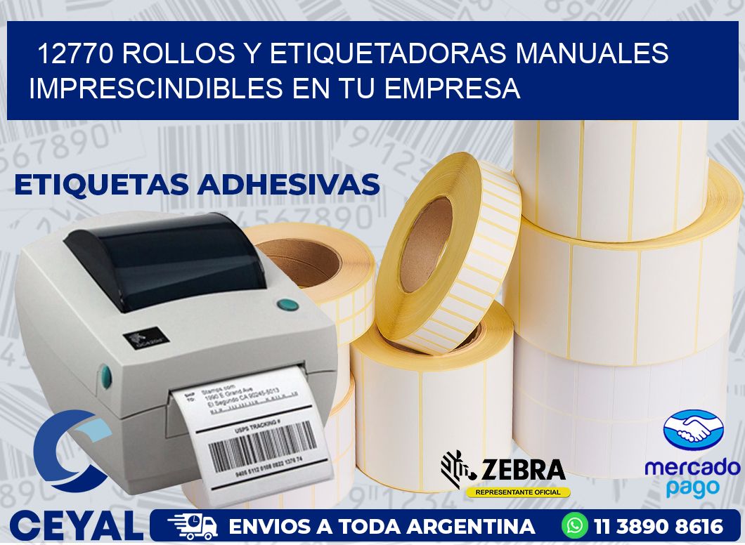 12770 ROLLOS Y ETIQUETADORAS MANUALES IMPRESCINDIBLES EN TU EMPRESA