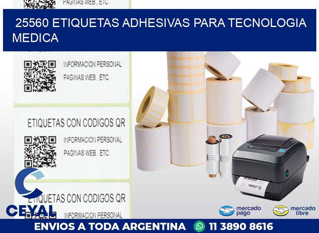 25560 ETIQUETAS ADHESIVAS PARA TECNOLOGIA MEDICA