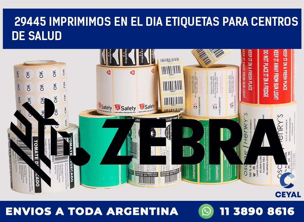 29445 IMPRIMIMOS EN EL DIA ETIQUETAS PARA CENTROS DE SALUD