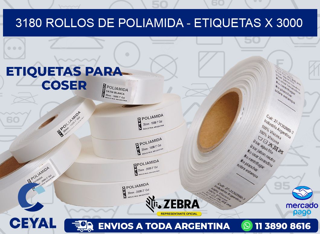 3180 ROLLOS DE POLIAMIDA - ETIQUETAS X 3000