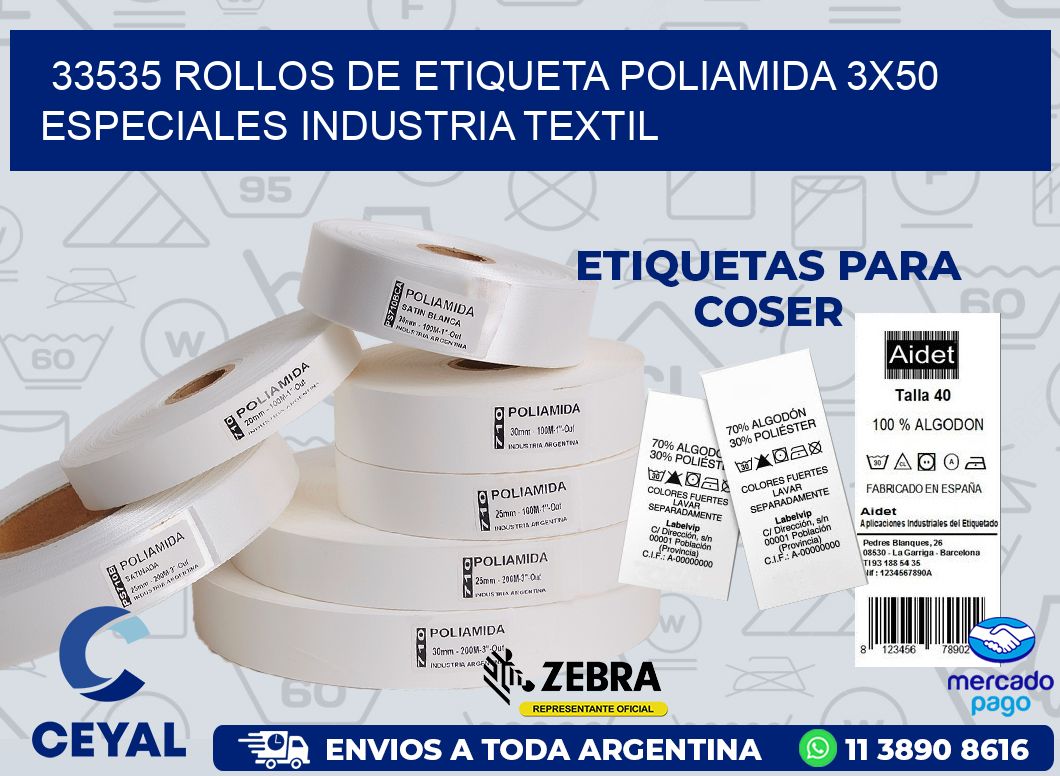 33535 ROLLOS DE ETIQUETA POLIAMIDA 3X50 ESPECIALES INDUSTRIA TEXTIL