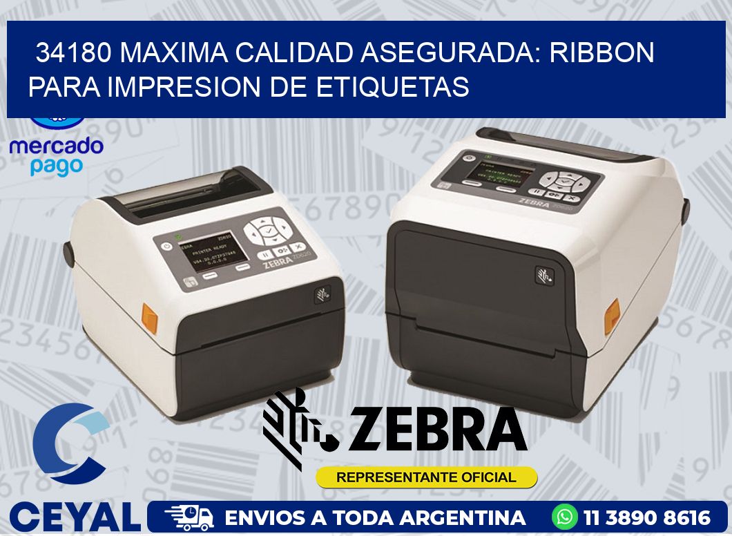 34180 MAXIMA CALIDAD ASEGURADA: RIBBON PARA IMPRESION DE ETIQUETAS
