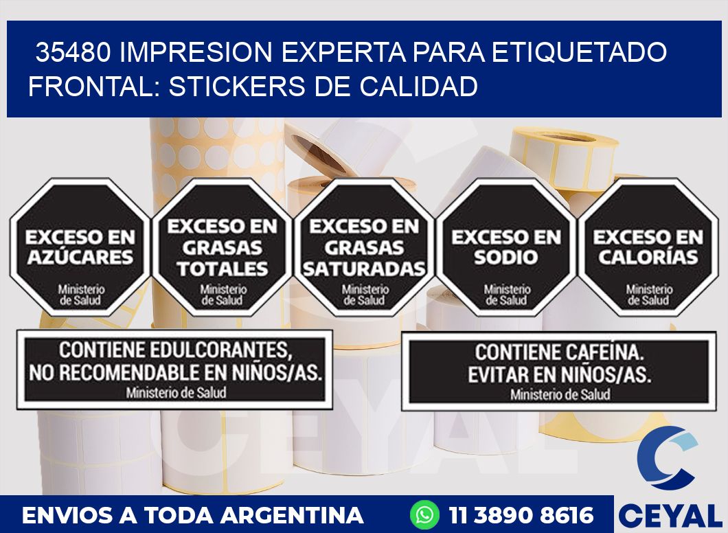 35480 IMPRESION EXPERTA PARA ETIQUETADO FRONTAL: STICKERS DE CALIDAD