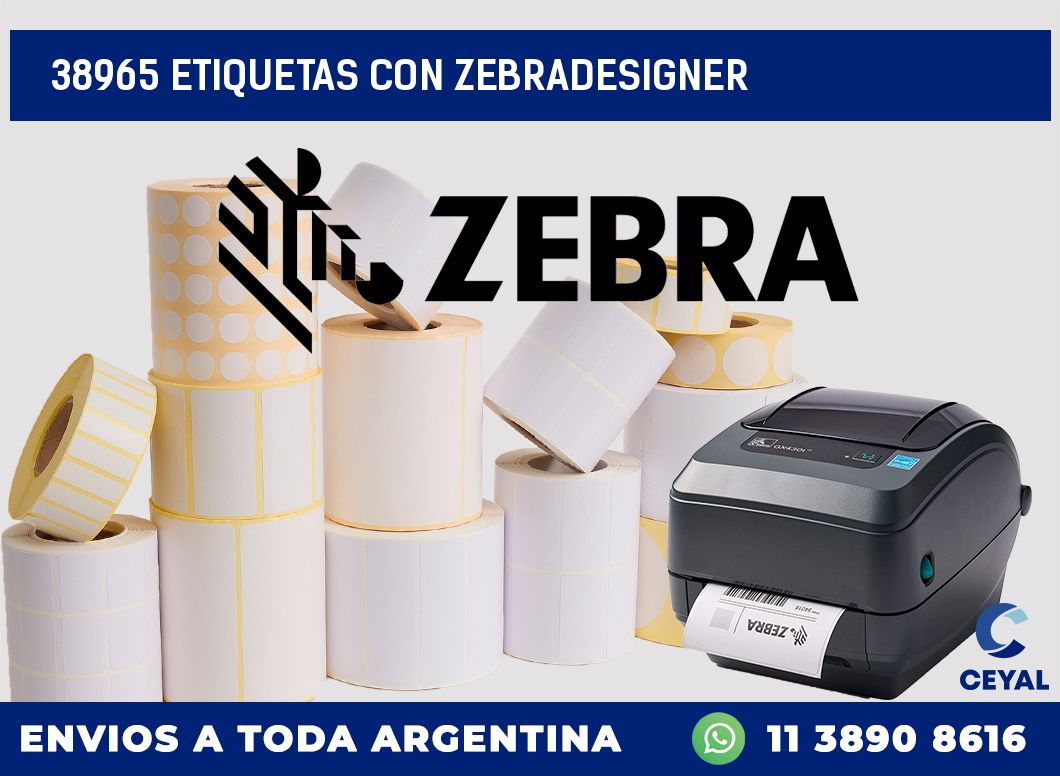 38965 ETIQUETAS CON ZEBRADESIGNER