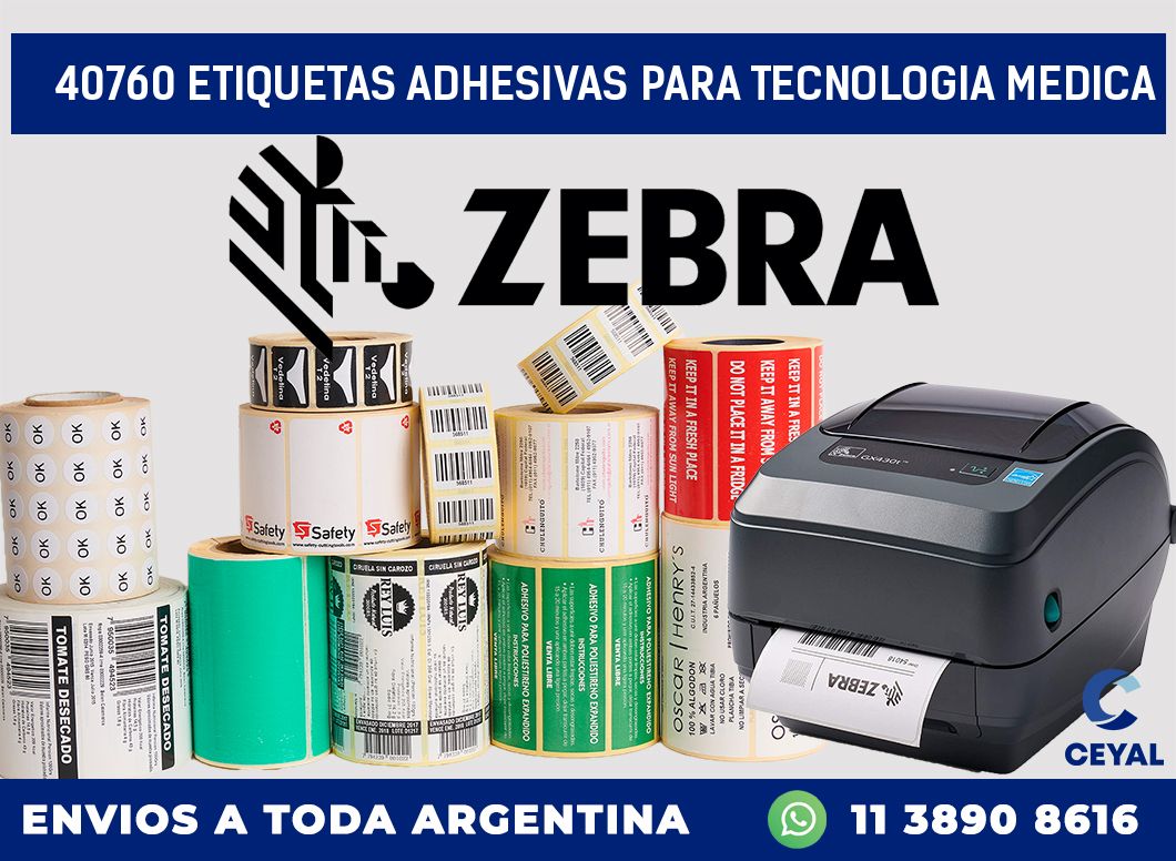 40760 ETIQUETAS ADHESIVAS PARA TECNOLOGIA MEDICA
