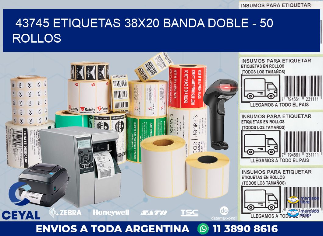43745 ETIQUETAS 38X20 BANDA DOBLE - 50 ROLLOS