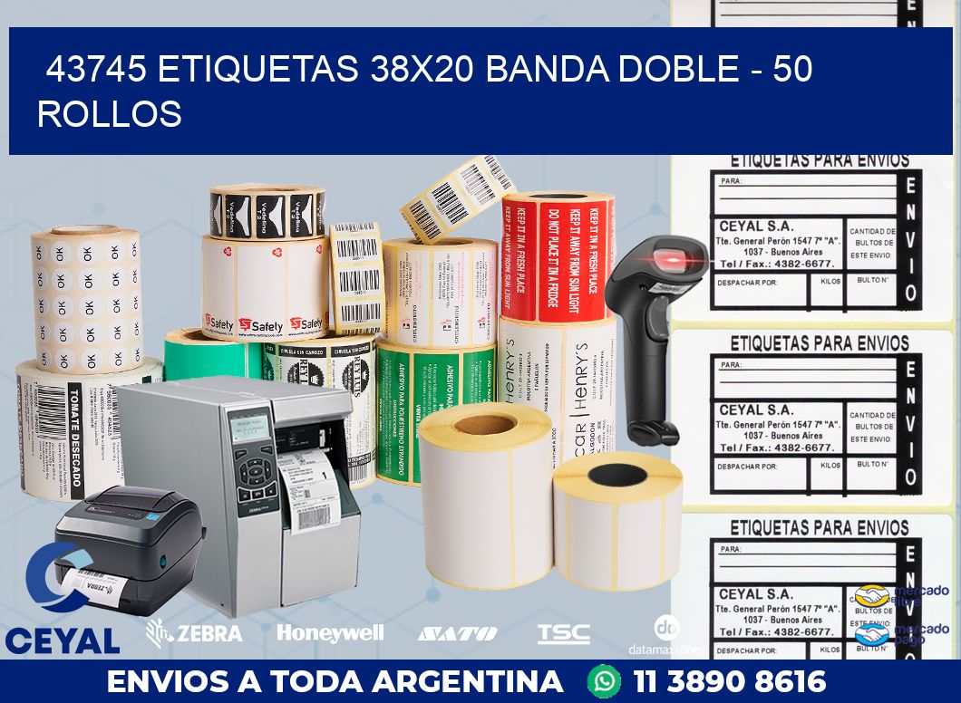 43745 ETIQUETAS 38X20 BANDA DOBLE - 50 ROLLOS