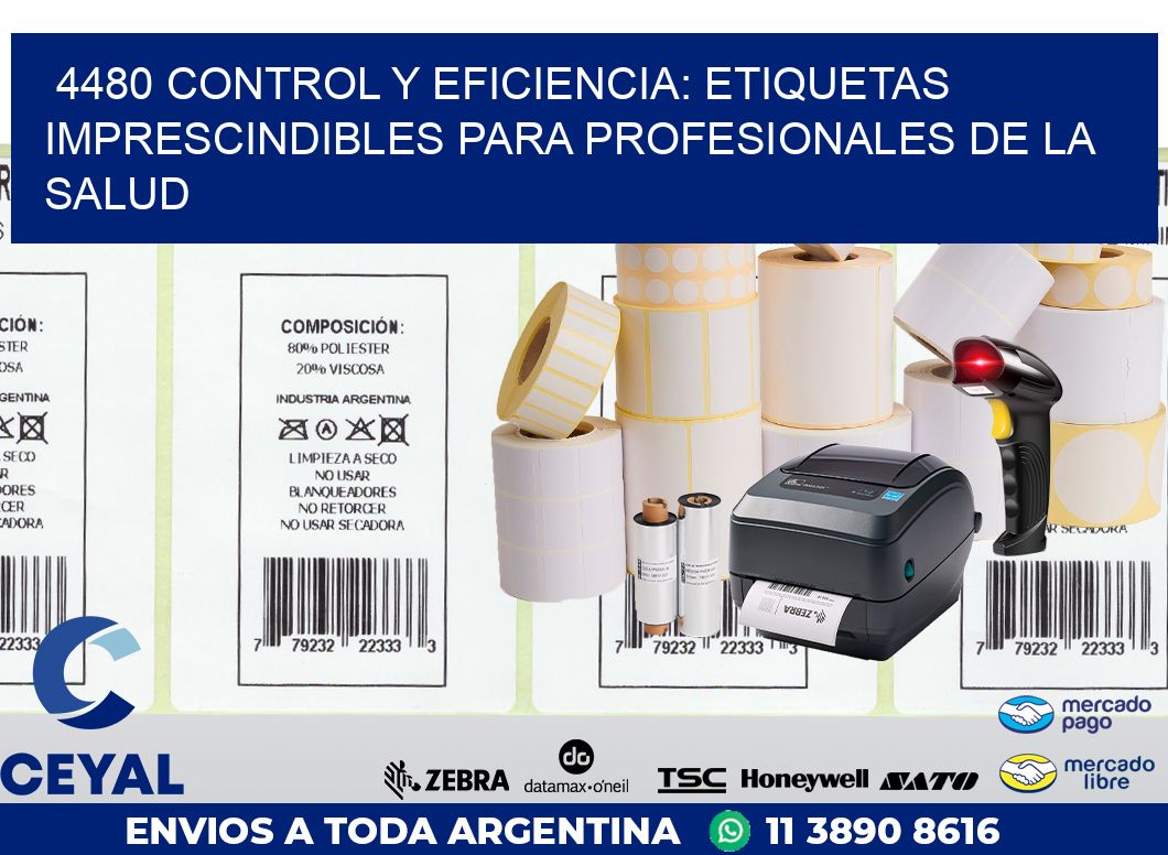 4480 CONTROL Y EFICIENCIA: ETIQUETAS IMPRESCINDIBLES PARA PROFESIONALES DE LA SALUD