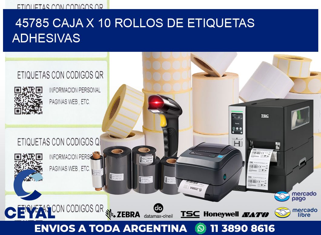 45785 CAJA X 10 ROLLOS DE ETIQUETAS ADHESIVAS