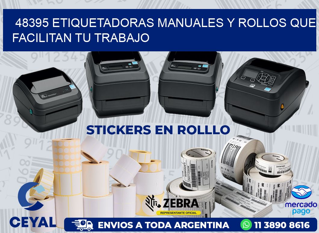 48395 ETIQUETADORAS MANUALES Y ROLLOS QUE FACILITAN TU TRABAJO