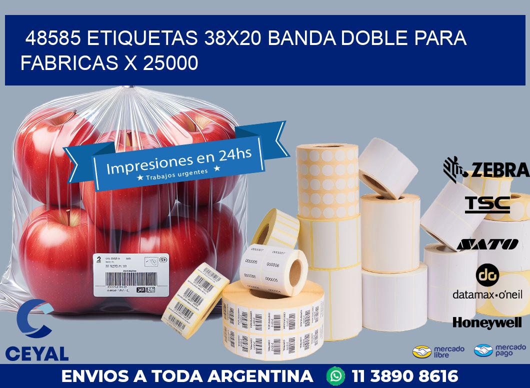 48585 ETIQUETAS 38X20 BANDA DOBLE PARA FABRICAS X 25000