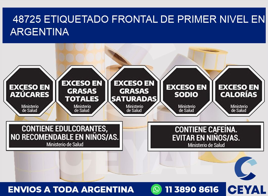 48725 ETIQUETADO FRONTAL DE PRIMER NIVEL EN ARGENTINA