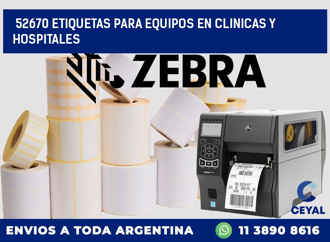 52670 ETIQUETAS PARA EQUIPOS EN CLINICAS Y HOSPITALES
