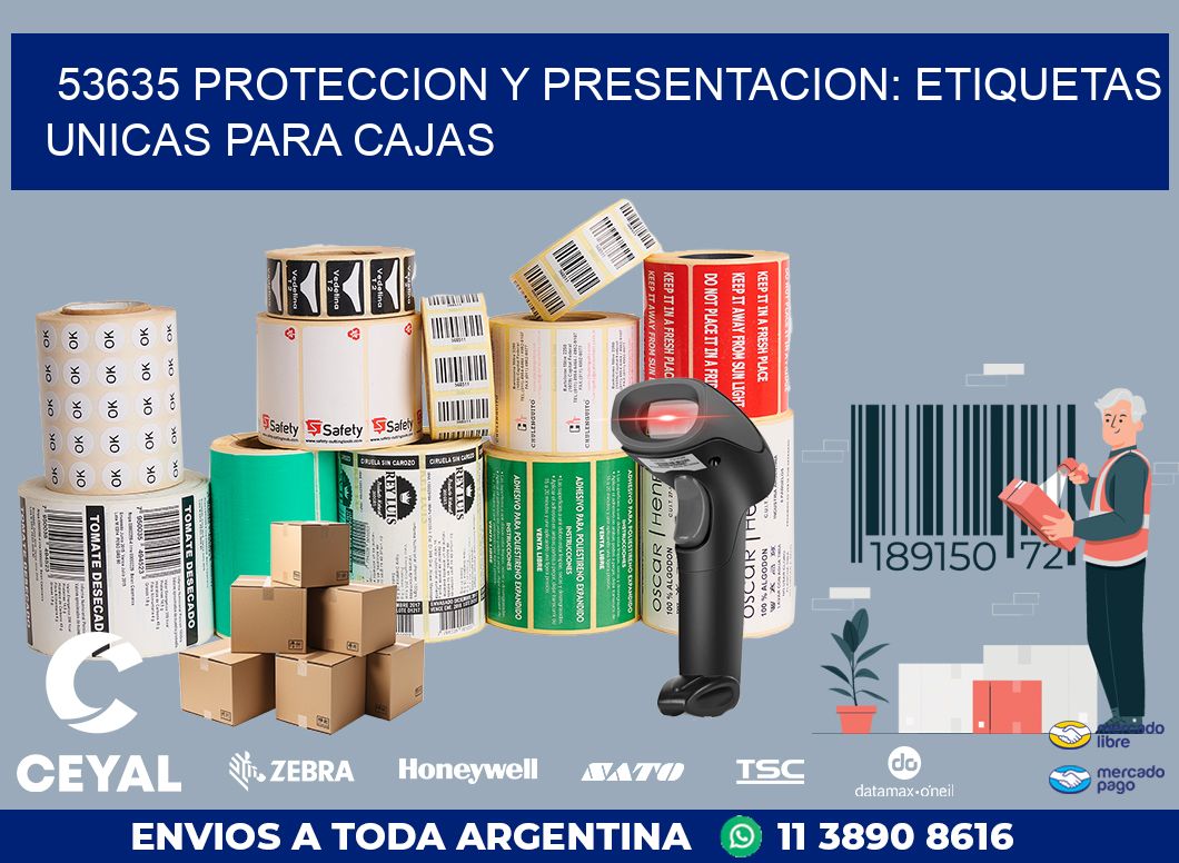 53635 PROTECCION Y PRESENTACION: ETIQUETAS UNICAS PARA CAJAS