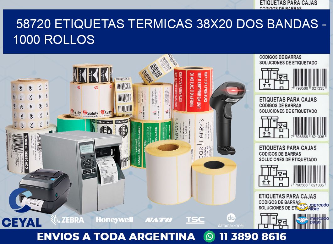 58720 ETIQUETAS TERMICAS 38X20 DOS BANDAS - 1000 ROLLOS