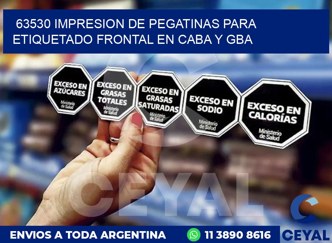 63530 IMPRESION DE PEGATINAS PARA ETIQUETADO FRONTAL EN CABA Y GBA