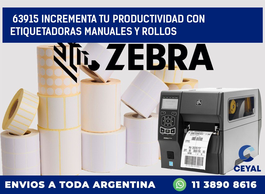 63915 INCREMENTA TU PRODUCTIVIDAD CON ETIQUETADORAS MANUALES Y ROLLOS