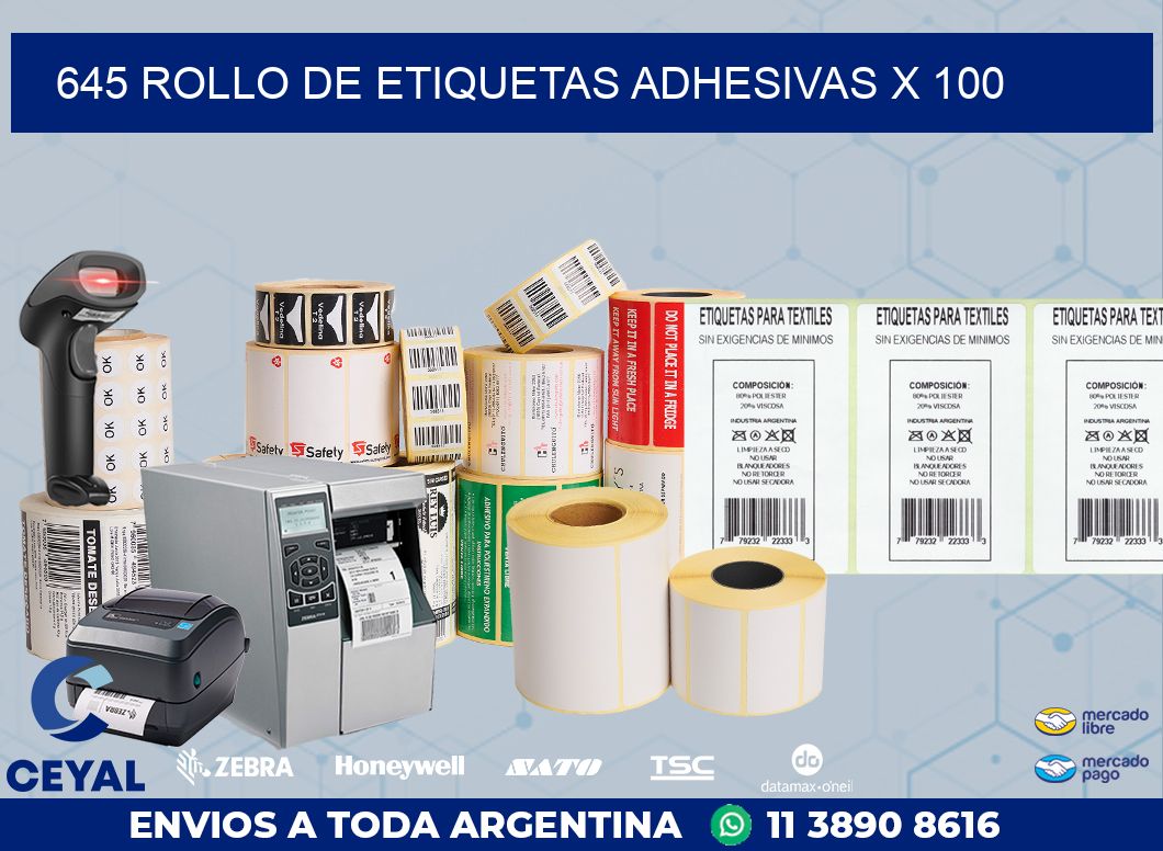 645 ROLLO DE ETIQUETAS ADHESIVAS X 100