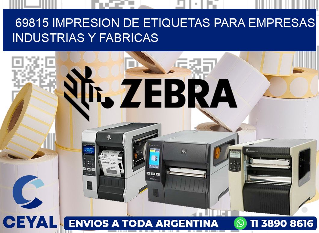 69815 IMPRESION DE ETIQUETAS PARA EMPRESAS, INDUSTRIAS Y FABRICAS