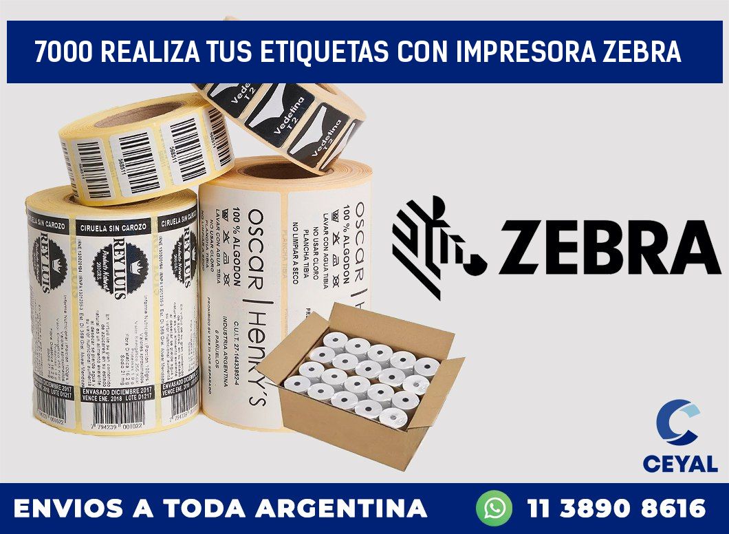 7000 REALIZA TUS ETIQUETAS CON IMPRESORA ZEBRA