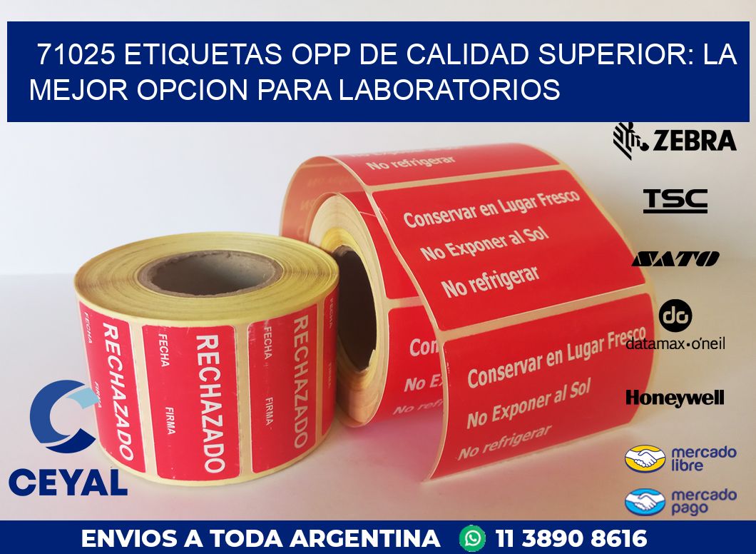 71025 ETIQUETAS OPP DE CALIDAD SUPERIOR: LA MEJOR OPCION PARA LABORATORIOS