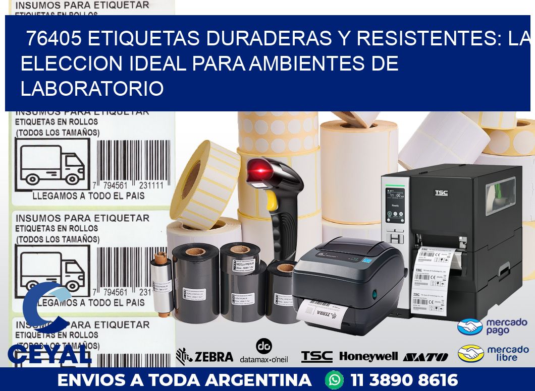 76405 ETIQUETAS DURADERAS Y RESISTENTES: LA ELECCION IDEAL PARA AMBIENTES DE LABORATORIO
