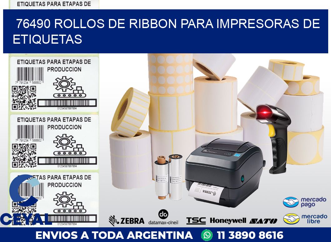 76490 ROLLOS DE RIBBON PARA IMPRESORAS DE ETIQUETAS