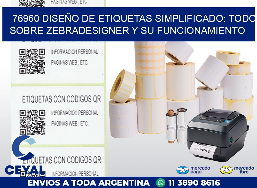 76960 DISEÑO DE ETIQUETAS SIMPLIFICADO: TODO SOBRE ZEBRADESIGNER Y SU FUNCIONAMIENTO