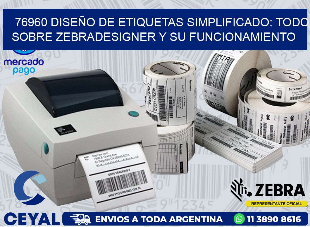 76960 DISEÑO DE ETIQUETAS SIMPLIFICADO: TODO SOBRE ZEBRADESIGNER Y SU FUNCIONAMIENTO