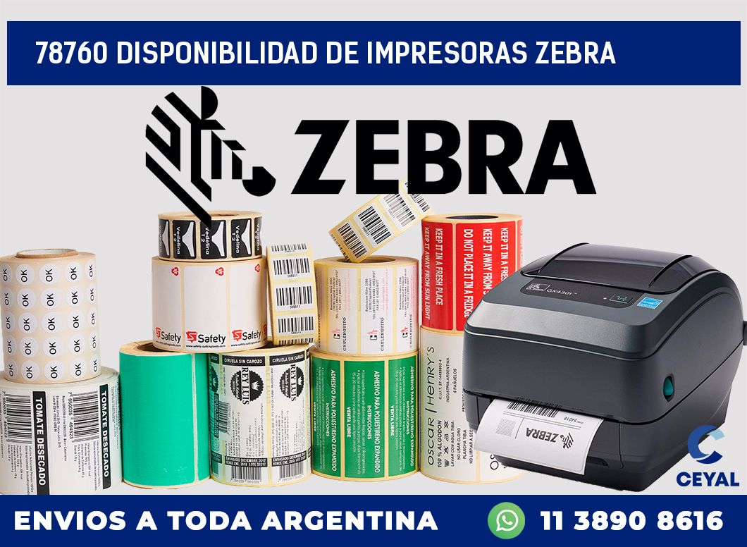 78760 DISPONIBILIDAD DE IMPRESORAS ZEBRA