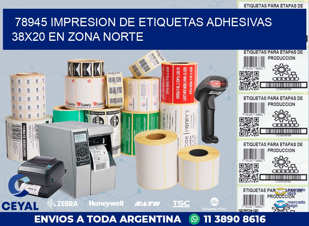 78945 IMPRESION DE ETIQUETAS ADHESIVAS 38X20 EN ZONA NORTE