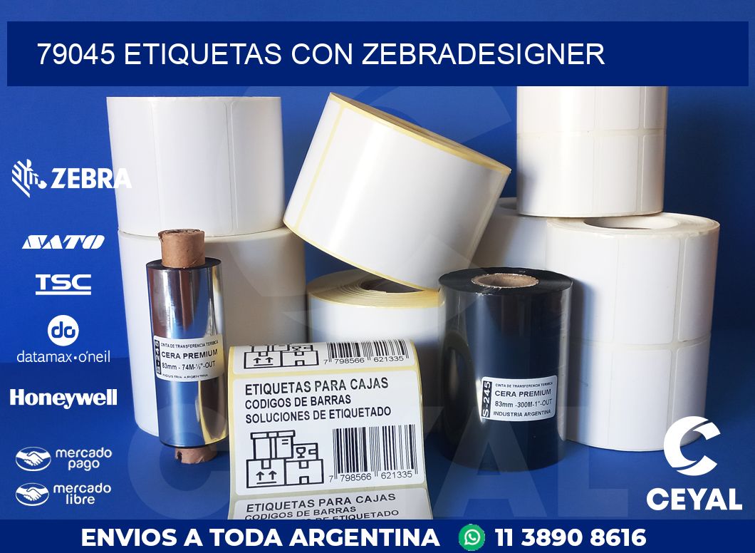 79045 ETIQUETAS CON ZEBRADESIGNER