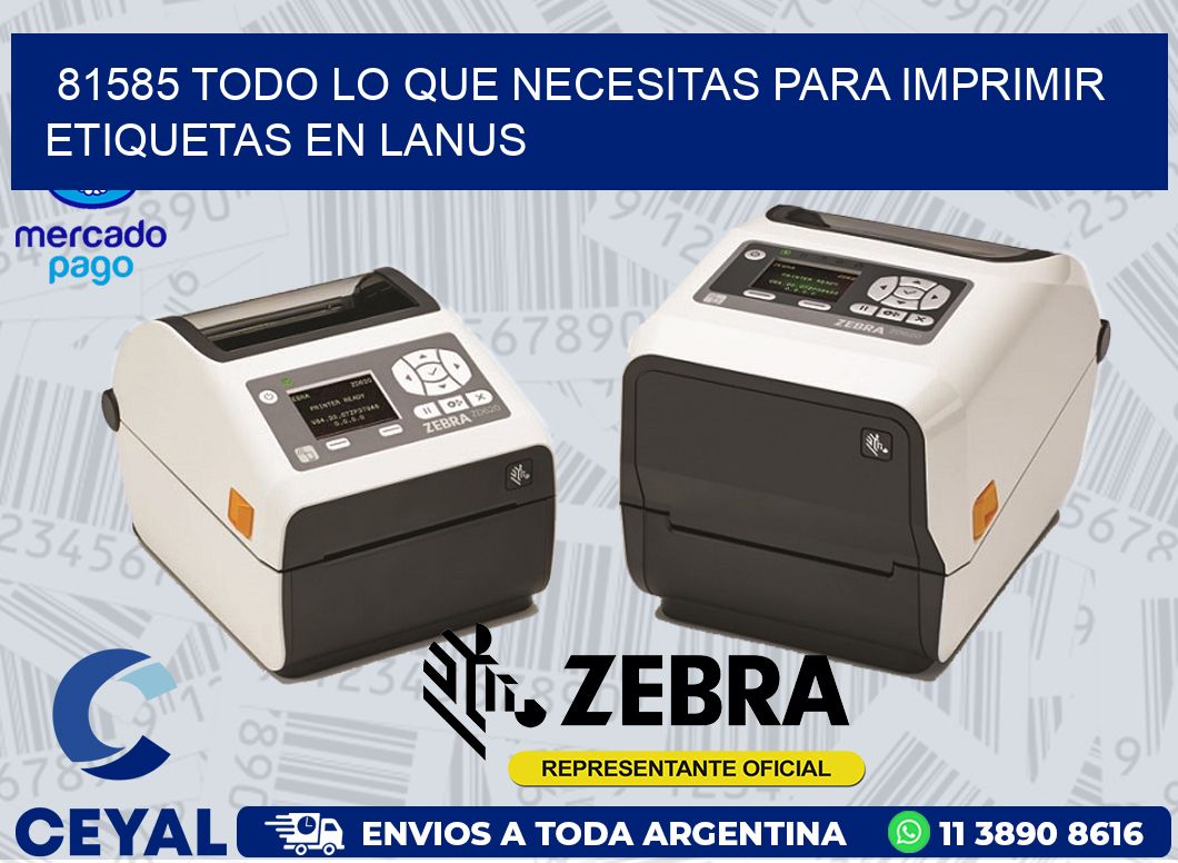 81585 TODO LO QUE NECESITAS PARA IMPRIMIR ETIQUETAS EN LANUS