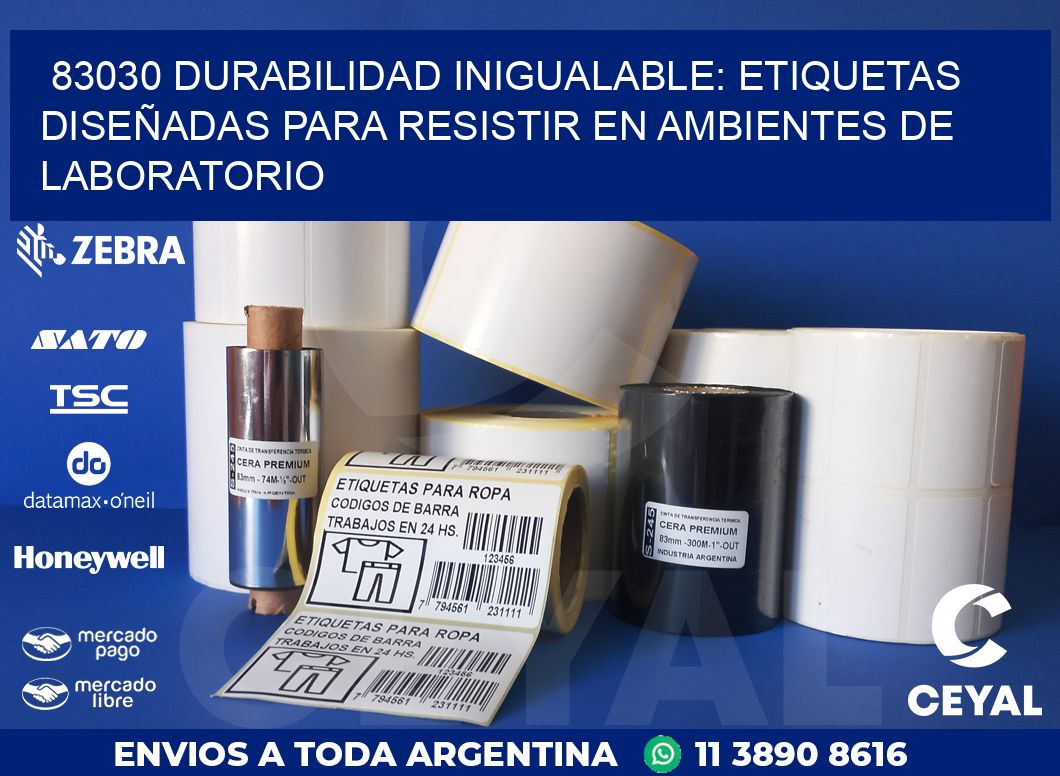83030 DURABILIDAD INIGUALABLE: ETIQUETAS DISEÑADAS PARA RESISTIR EN AMBIENTES DE LABORATORIO
