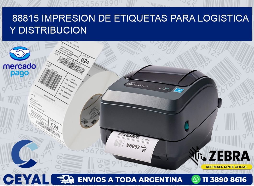 88815 IMPRESION DE ETIQUETAS PARA LOGISTICA Y DISTRIBUCION