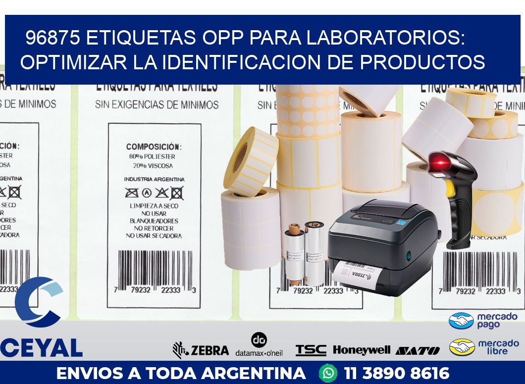 96875 ETIQUETAS OPP PARA LABORATORIOS: OPTIMIZAR LA IDENTIFICACION DE PRODUCTOS