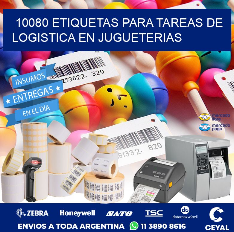 10080 ETIQUETAS PARA TAREAS DE LOGISTICA EN JUGUETERIAS