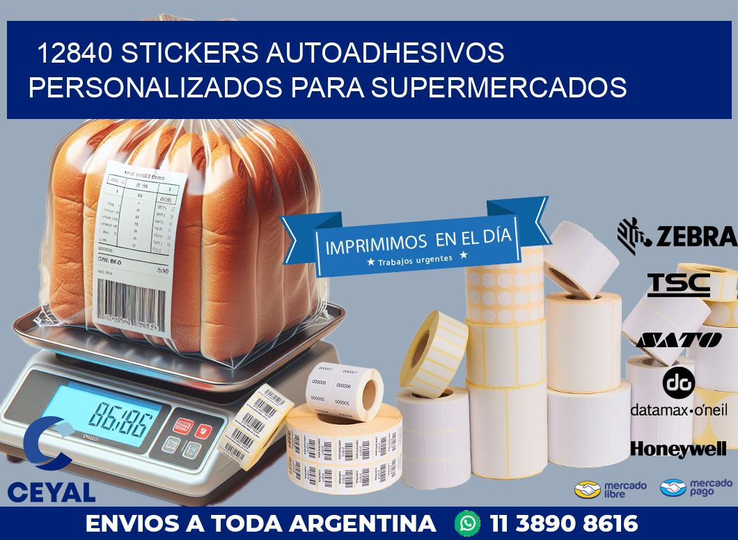 12840 STICKERS AUTOADHESIVOS PERSONALIZADOS PARA SUPERMERCADOS