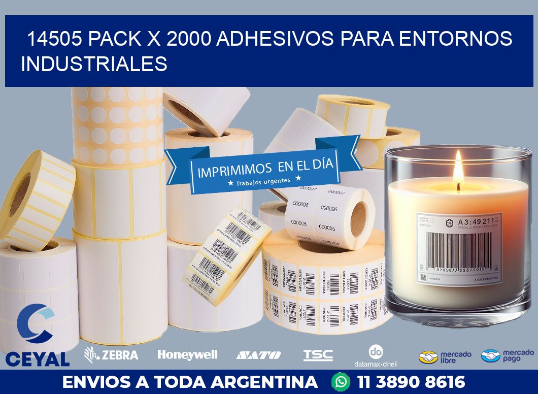 14505 PACK X 2000 ADHESIVOS PARA ENTORNOS INDUSTRIALES