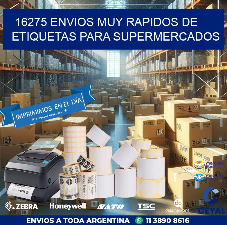 16275 ENVIOS MUY RAPIDOS DE ETIQUETAS PARA SUPERMERCADOS