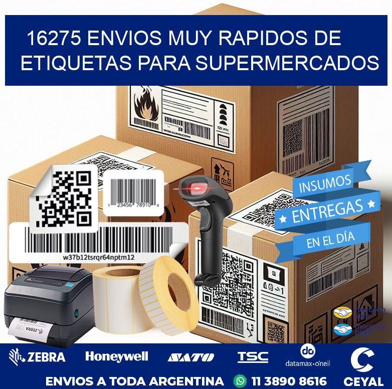 16275 ENVIOS MUY RAPIDOS DE ETIQUETAS PARA SUPERMERCADOS