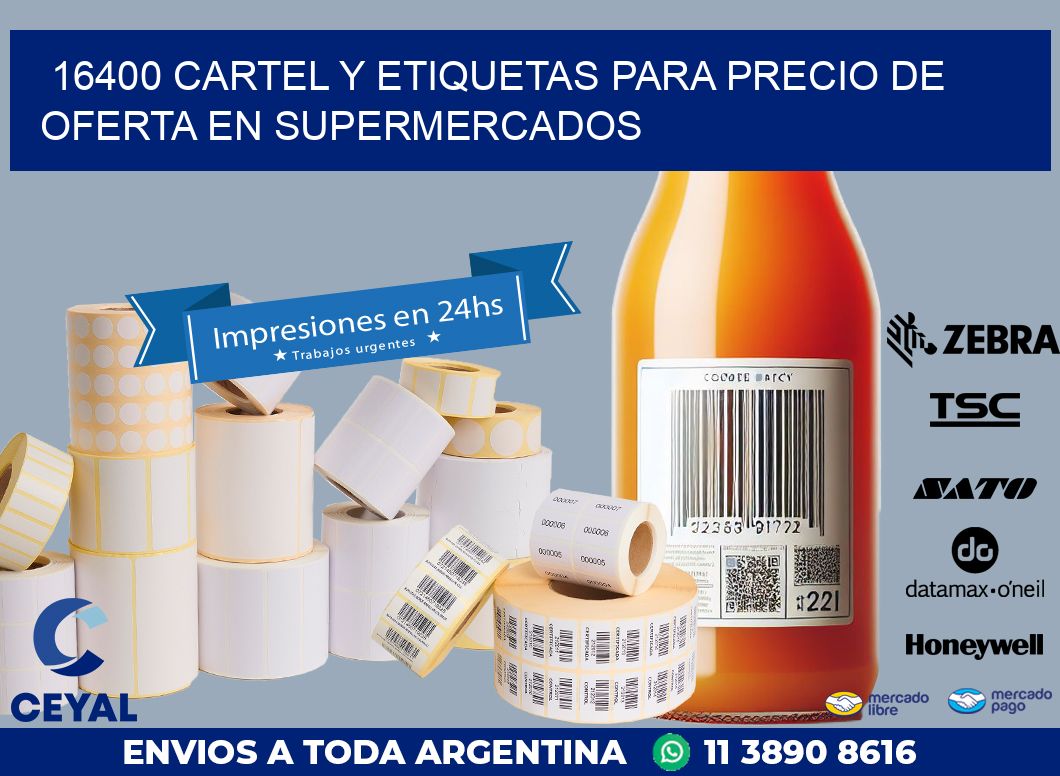 16400 CARTEL Y ETIQUETAS PARA PRECIO DE OFERTA EN SUPERMERCADOS