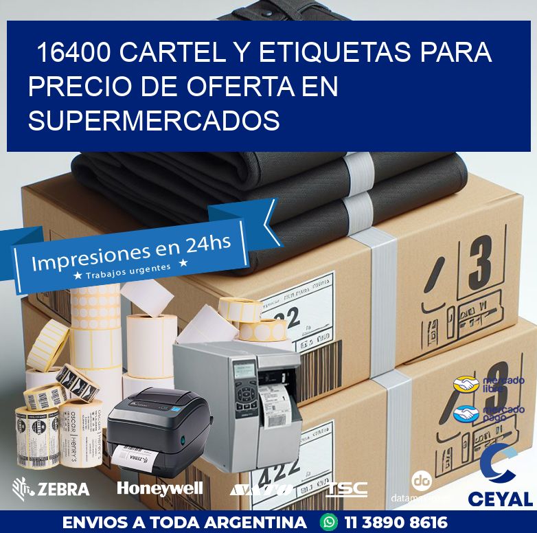 16400 CARTEL Y ETIQUETAS PARA PRECIO DE OFERTA EN SUPERMERCADOS