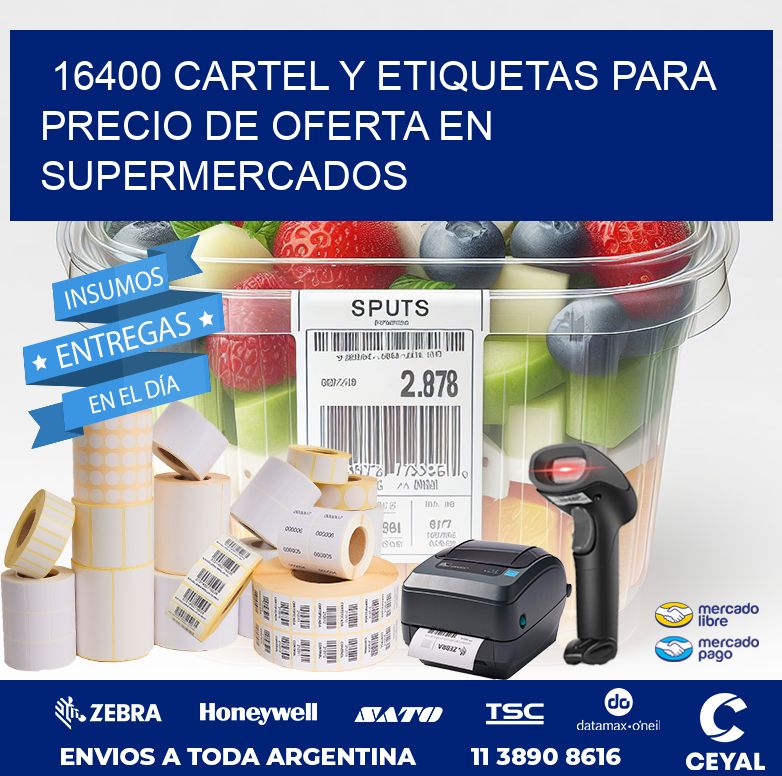 16400 CARTEL Y ETIQUETAS PARA PRECIO DE OFERTA EN SUPERMERCADOS