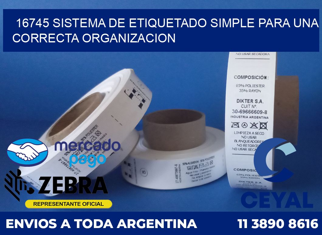 16745 SISTEMA DE ETIQUETADO SIMPLE PARA UNA CORRECTA ORGANIZACION