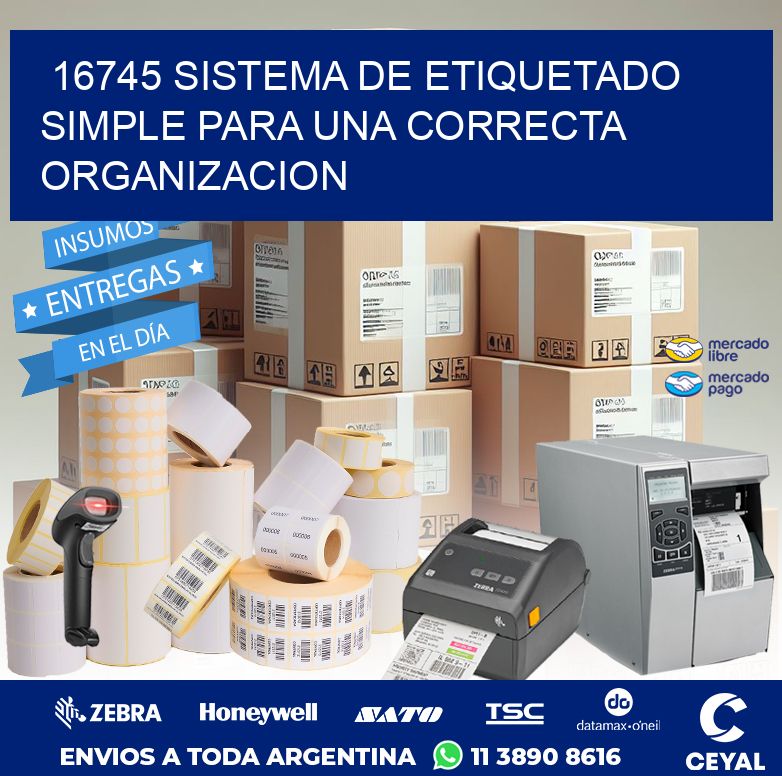 16745 SISTEMA DE ETIQUETADO SIMPLE PARA UNA CORRECTA ORGANIZACION